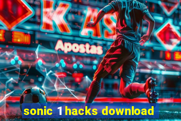 sonic 1 hacks download